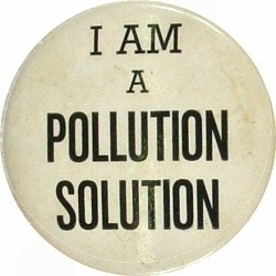I Am A Pollution Solution Vintage Pin #serif #sans #solution #pin #slab #pollution #typography