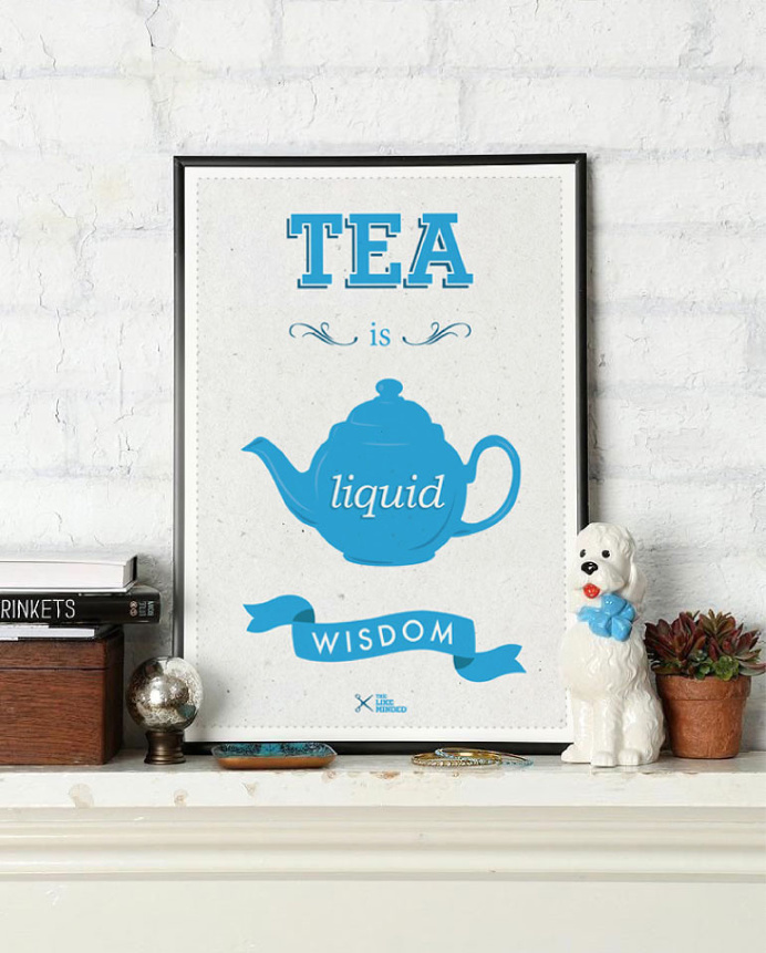 Tea is Liquid Wisdom #poster by The Like Minded #illustration #print #tea #typography #graphic #design