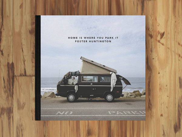 Foster Huntington Van Life #design #graphic #book #typography