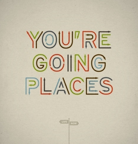 'You're Going Places' by Ed Nacional | Brain Pickings #going #lettering #ed #nacional #places #typography