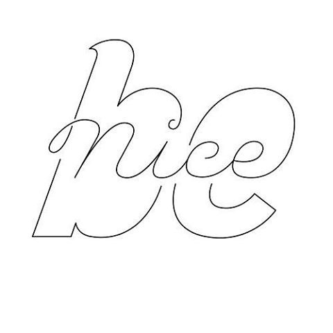 Be Nice oleh Ceizer
