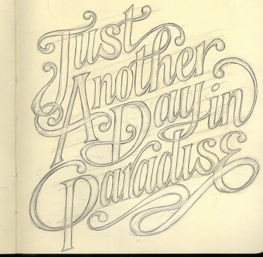 Just another day in Paradise Type #typography