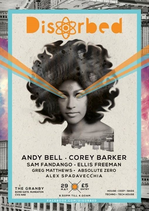 May flyer for Disorbed by d.wils.co.uk #disorbed #house #techno #flyer #design #gig #city #poster #music #collage