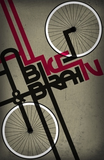 All Bike & Brains poster #fixie #fixed #gear #bike #poster #type
