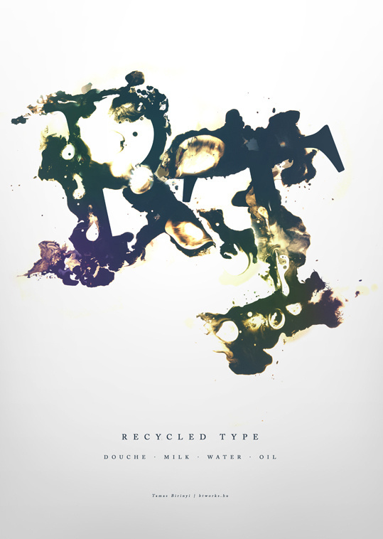 Recycled Type | poster #recycle #water #poster #milk #oil #douche #typography