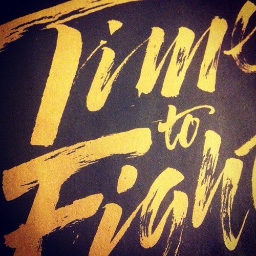 Time to Fight #calligraphy #type #brush