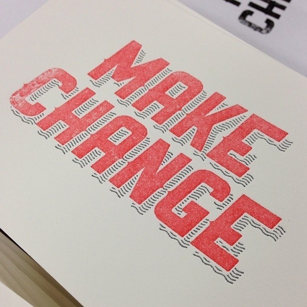 Make Change #design #graphic #quality #typography