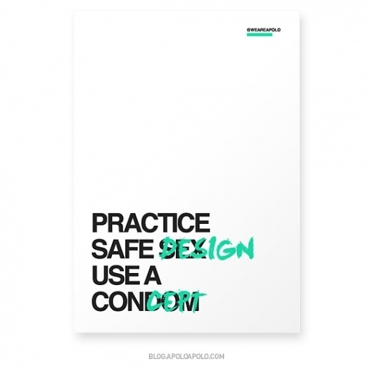 Advice - Apolo Blog #advice #condom #design #poster #cartel #sex