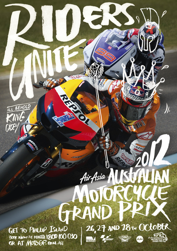 2012 Australian MotoGP advertising campaign on Behance #casey #grand #unite #motorcycle #riders #king #prix