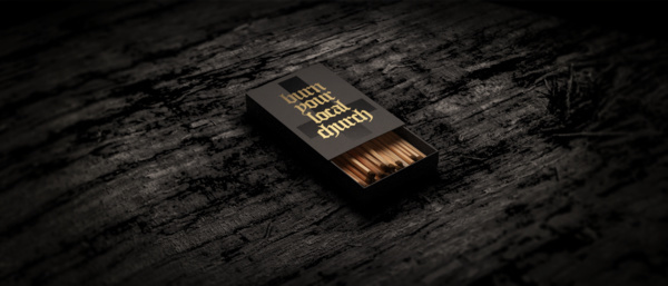 Burn Your Local Church - Safety Matches