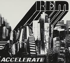 Accelerate - R.E.M.
