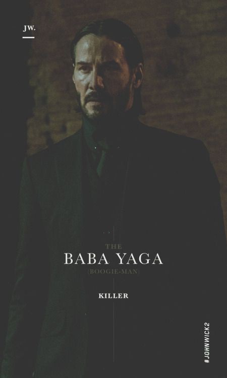 John Wick – The Baba Yaga
