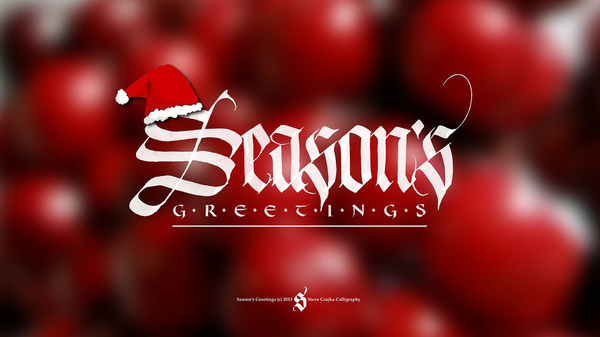 Seasons Greetings #holidays #calligraphy #happy #steve #red #santa #gothic #greetings #czajka #christmas #seasons #xmas #textura #winter