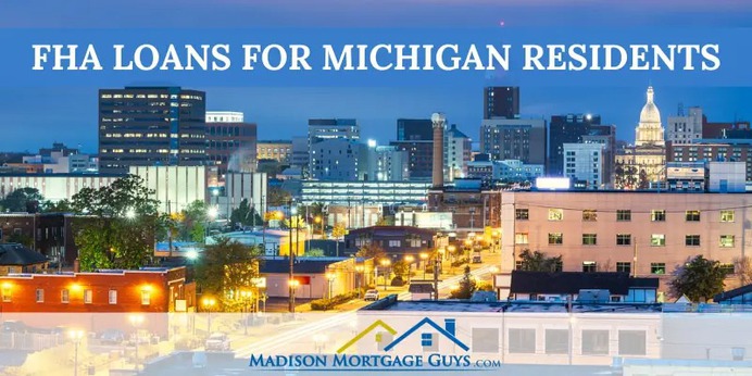 FHA Home Loan Requirements in Michigan