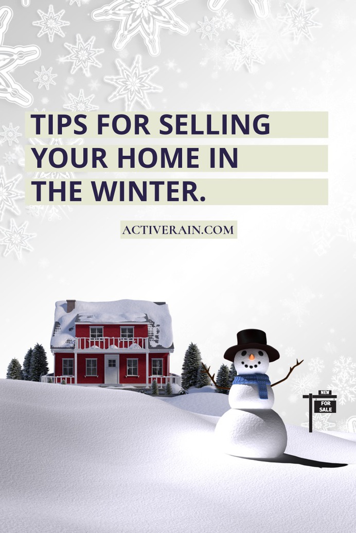 Winter Home Selling Tips https://activerain.com/blogsview/5333469/tips-for-selling-your-home-in-the-winter