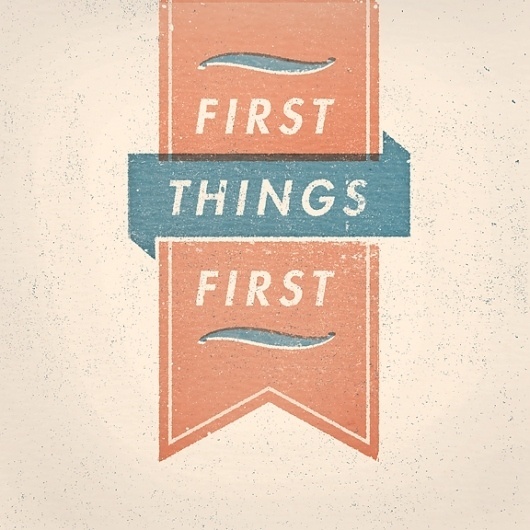All sizes | first-things | Flickr - Photo Sharing! #offset #banner #red #tan #blue #typography