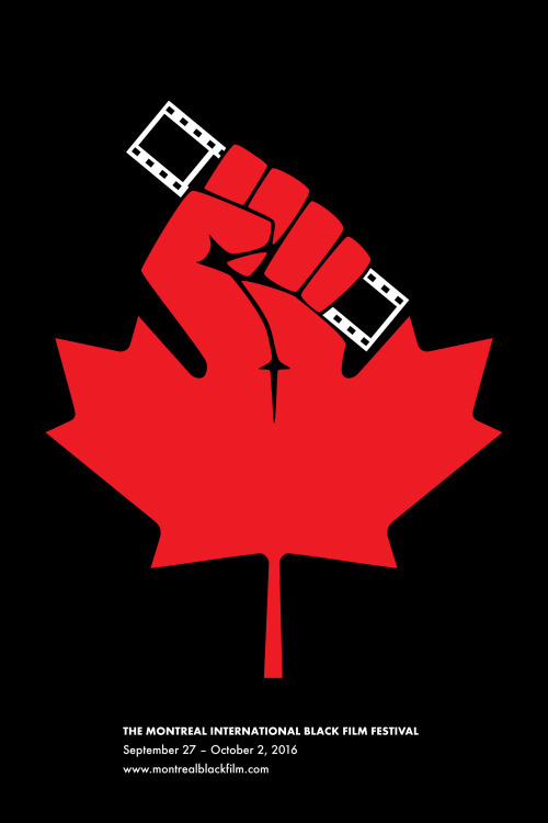Montreal International Black Film Festival. #Montreal #Film festival #raised fist #film strip #maple leaf #Canada #MIBFF
