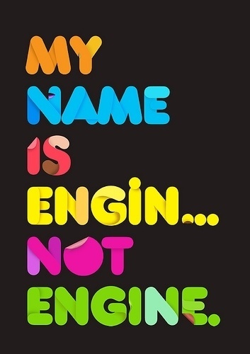 My Name is.. | Flickr - Photo Sharing! #creative #tape #lettering #turkish #korkmaz #engin #type #sticker #typography