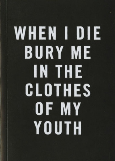 Family Los Angeles - When I Die by Cali Dewitt & Mark Mccoy #white #poem #books #black #and #type
