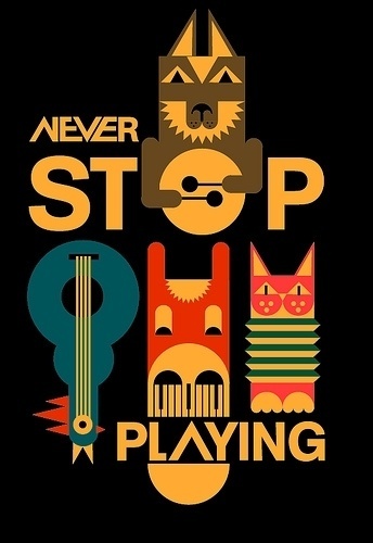 All sizes | never stop playing | Flickr - Photo Sharing! #graph #design