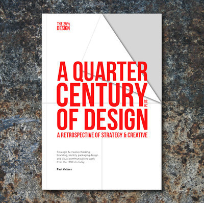 Paul Vickers : Design Thinking #design #years #book #poster #25 #century #quarter