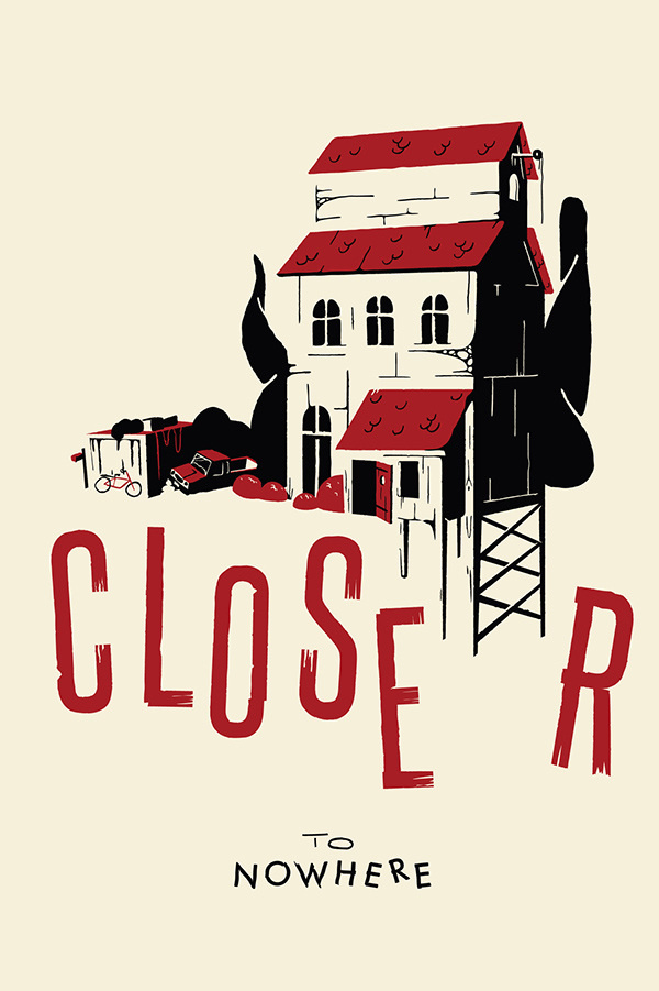 CLOSER TO NOWHERE on Behance #illustration