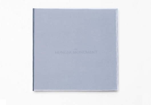 Michelle Sukle - New York, New York - Hunger Monument #monument #hunger #print #book #cover #type #activism
