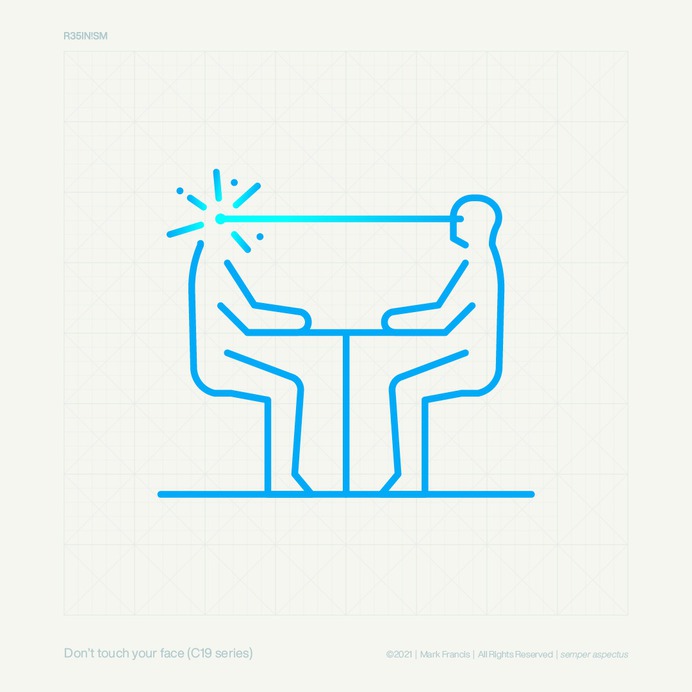 Don't touch your face.

Response to the COVID-19 pandemic. Being in the studio with co-workers, a few weeks in. Not knowing or understanding the full implications of the virus. 

Mark Francis | resinism