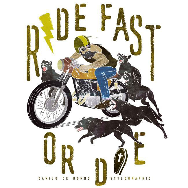 Ride Fast or Die