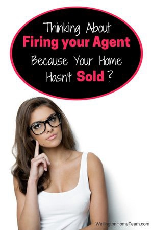 Thinking about Firing your Agent Because Your Home Hasn't Sold?