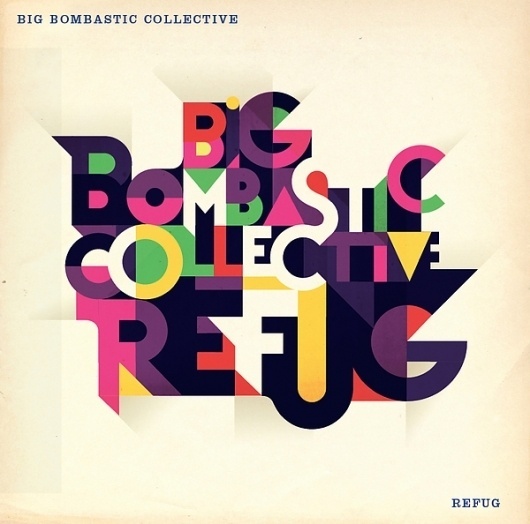 Big Bombastic Collective #bombastic #color #disc #collective #type