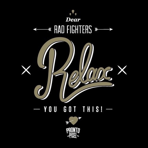 Relax #script #design #custom #black #prontopixel #cancer #poster #gold #logo #layout