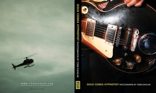 todd_kancar_cover_11.28.10_final.jpg (JPEG Image, 921x550 pixels) #todd #kancar #book #hypnotist #photography #architecture #gold #music #portraits #cobra #fashion