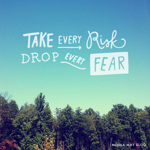 minna may » blog: words / take a risk #type #drawn #hand #typography