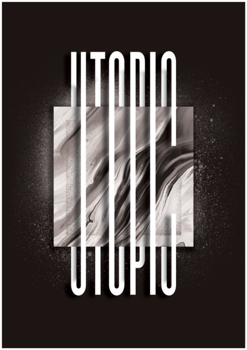 #typography #design #b&w #dark #ink #utopic #poster
