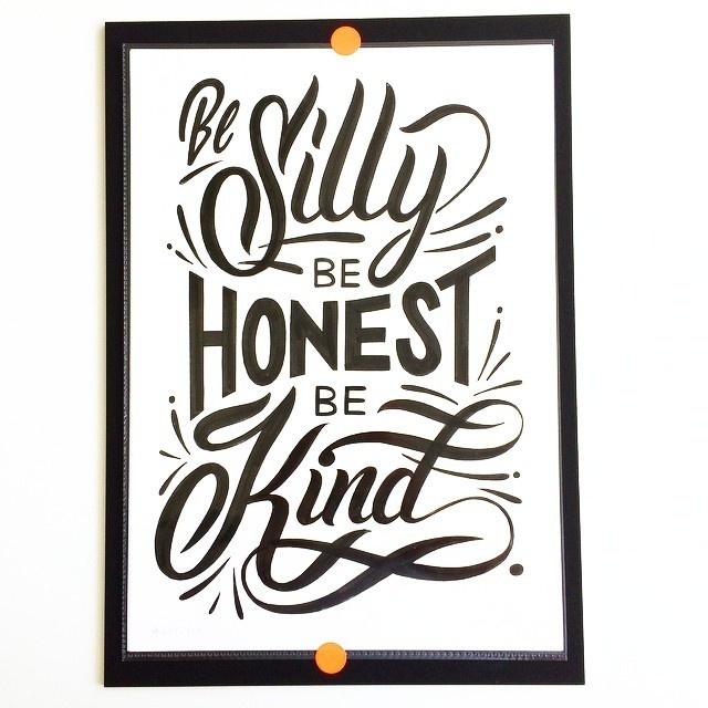 The original drawing of 'Be silly' #creative #lettering #poster #hand #typography