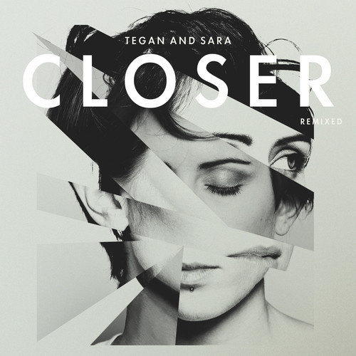 Tegan And Sara – "Closer (Yeasayer Remix)" – Stereogum