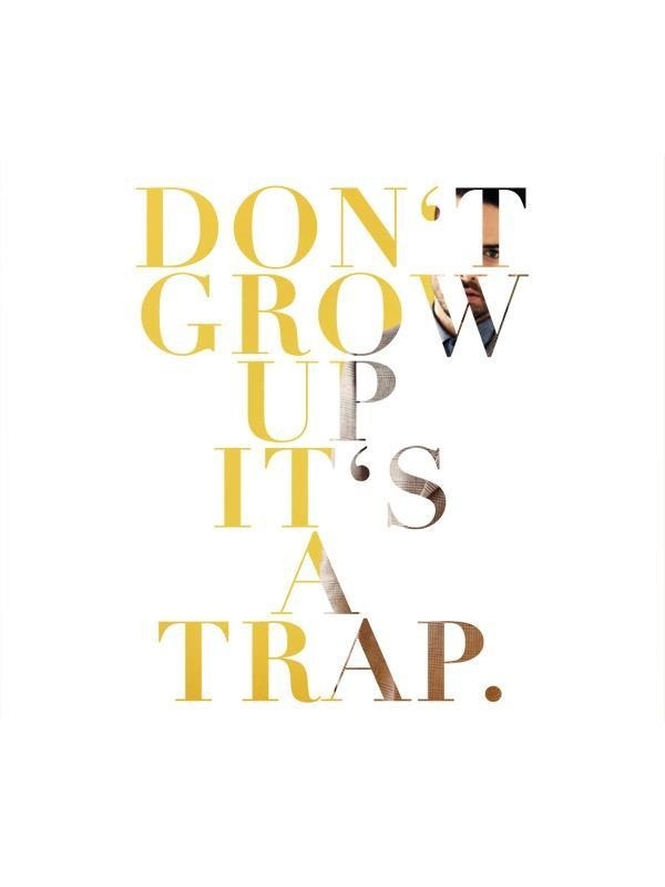 Don't grow up i'ts a trap. #miroslav #don #a #trap #grow #up #rajkovic #its