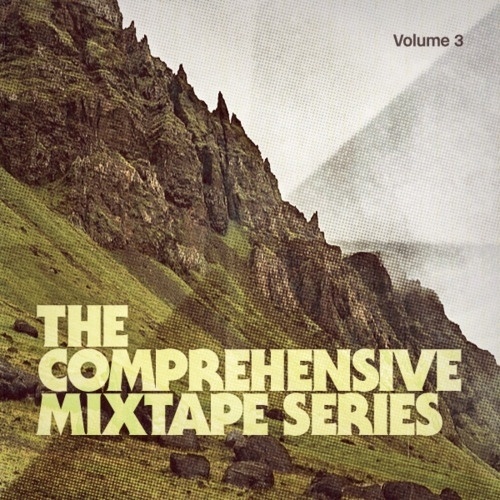 The Comprehensive Mixtape Series (Volume 3) #cover #album #mixtape #art