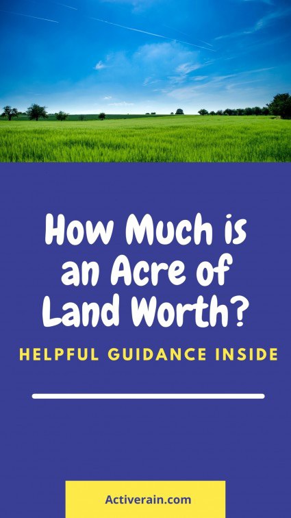 What is the value of an acre of land and how big is an acre?