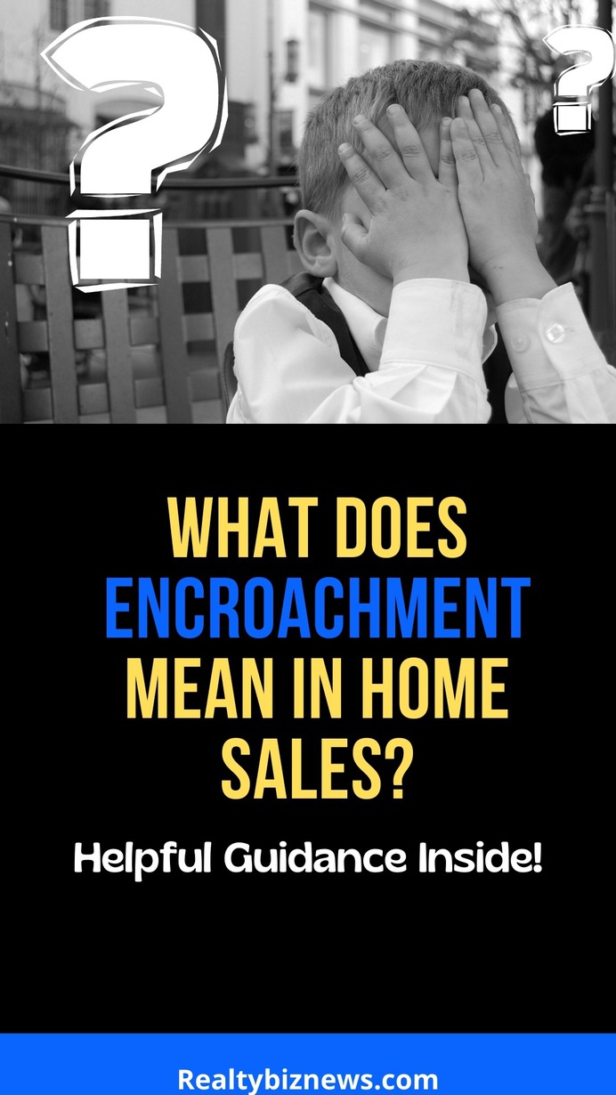 Meaning of Encroachment in Real Estate