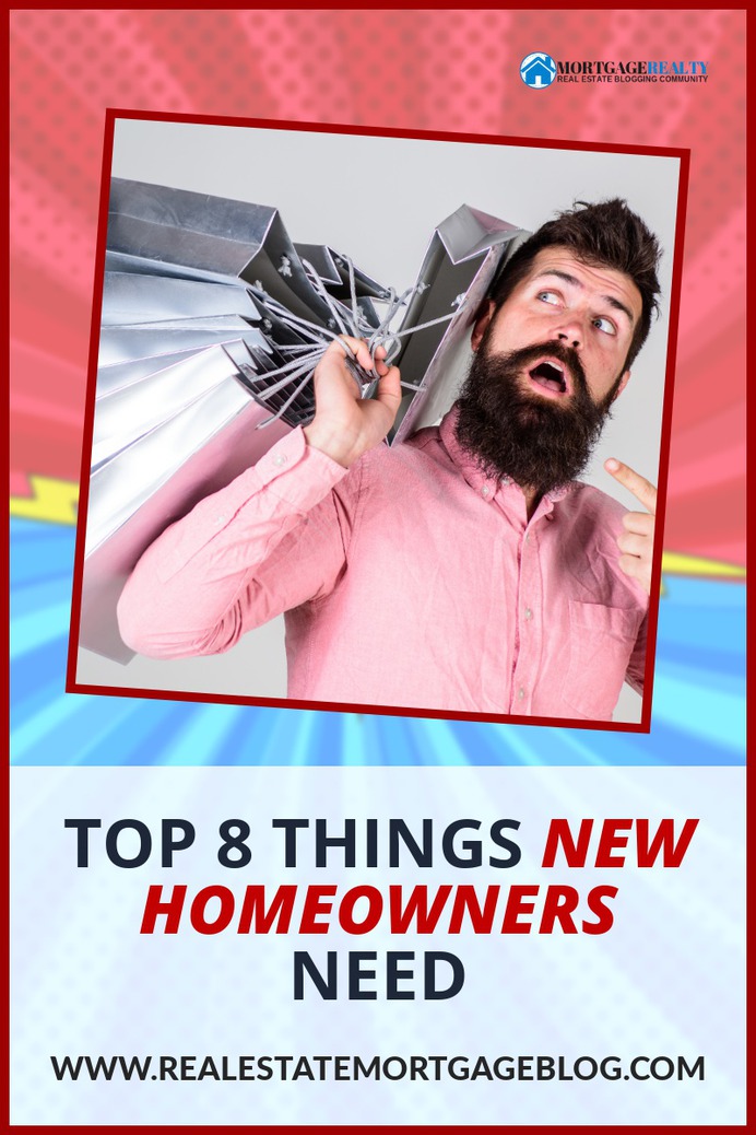 Top 8 Important Things New Homeowners Need