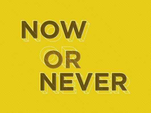 The Phraseology Project - Now or Never #phraseology #project #now #never