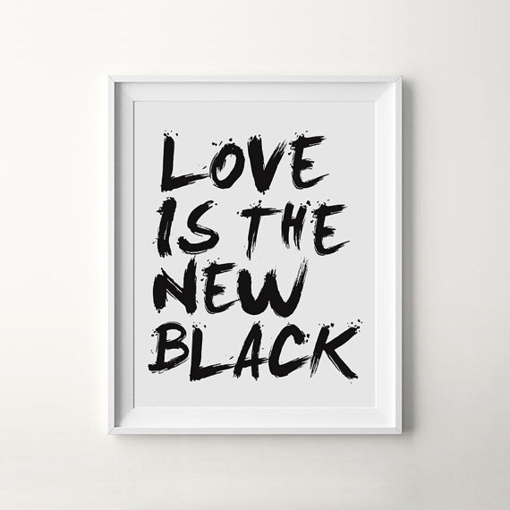 Love Is The New Black