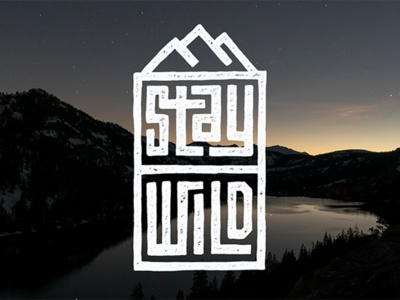 Stay Wild