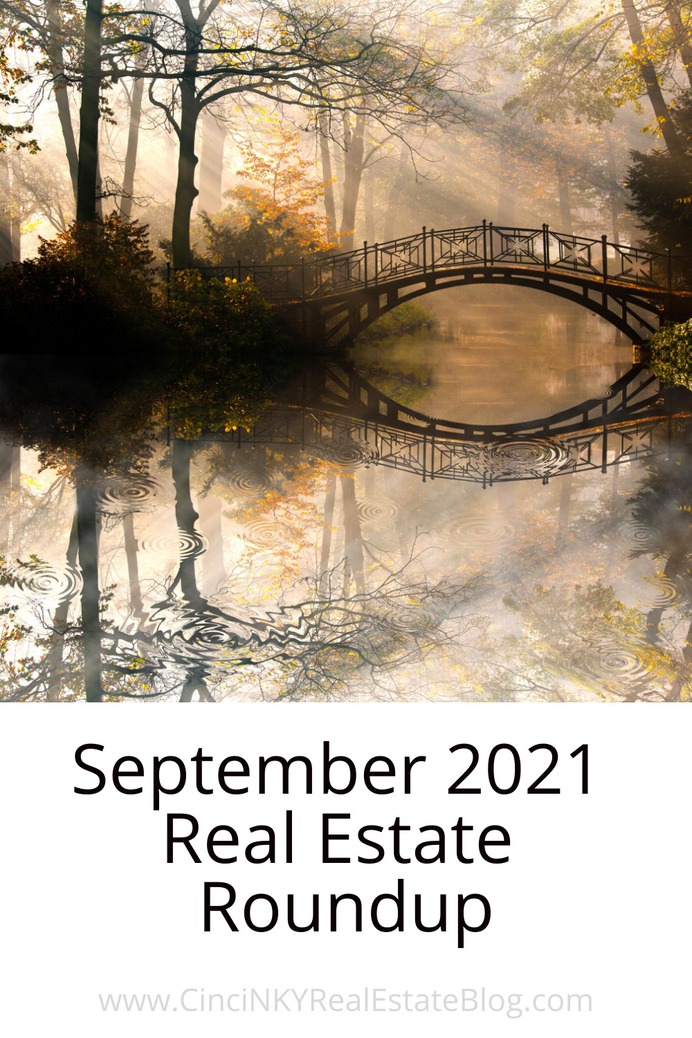 September 2021 Real Estate Roundup