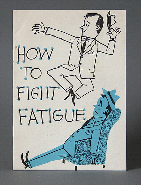How to fight Fatigue circa 1955 #modern #typography #design #color #two #mid #ilustration #century #ephemera
