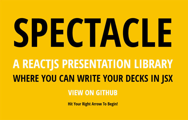 Spectacle : ReactJS based Presentation Library
