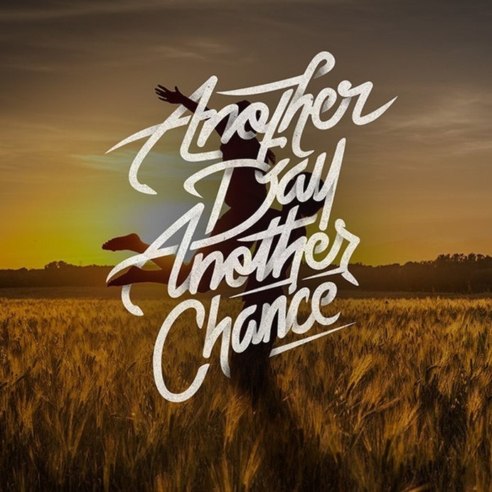 Another Day Another Chance #lettering