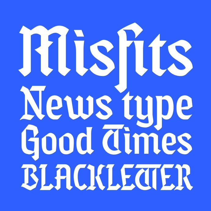 Misfits blackletter, a new typeface designed by Andrei Robu. Available on www.typeverything.com